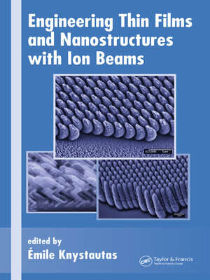 cover image of Engineering Thin Films and Nanostructures with Ion Beams